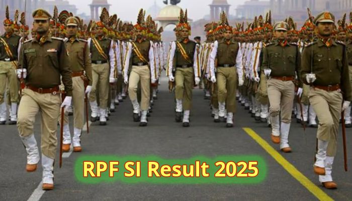 RPF SI Final Result 2025: सब-इंस्पेक्टर भर्ती परीक्षा का परिणाम घोषित, जानें आगे की प्रक्रिया