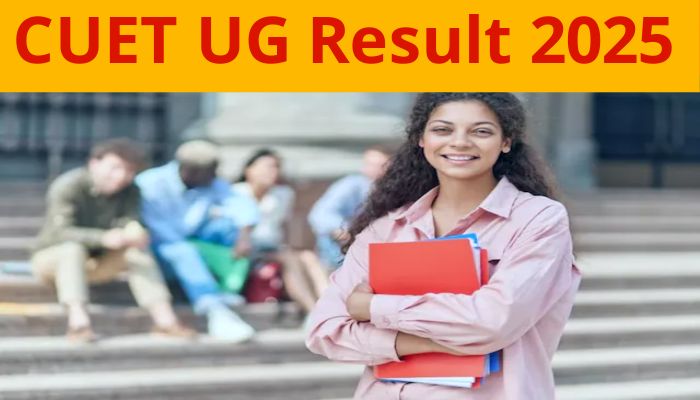 CUET Result 2025 : इंतजार खत्म.. सीयूईटी यूजी के नतीजे घोषित, ऐसे करें स्कोरकार्ड डाउनलोड