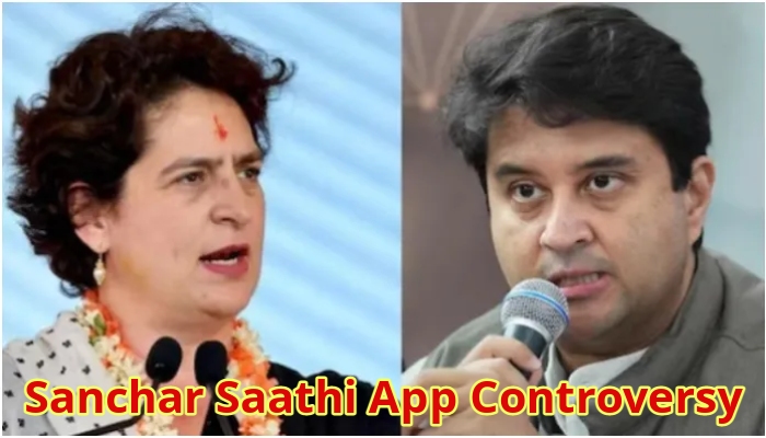 Sanchar Saathi App Controversy : विवाद बढ़ा तो सरकार की सफाई - 'अनिवार्य नहीं, चाहें तो डिलीट करें ऐप'; प्रियंका गांधी ने लगाया जासूसी का आरोप