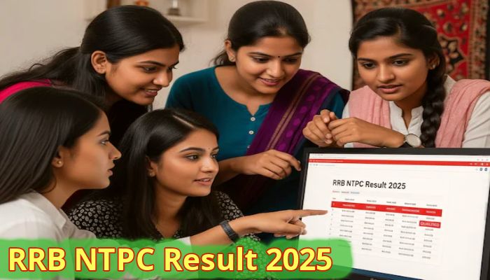 RRB NTPC Result 2025: आरआरबी एनटीपीसी ग्रेजुएट लेवल रिजल्ट इस दिन होगा जारी !  सामने आई बड़ी अपडेट्स