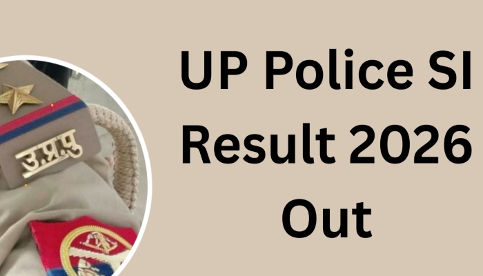 UP Police SI Result 2026: यूपी पुलिस भर्ती का परिणाम घोषित, कितना गया कट-ऑफ