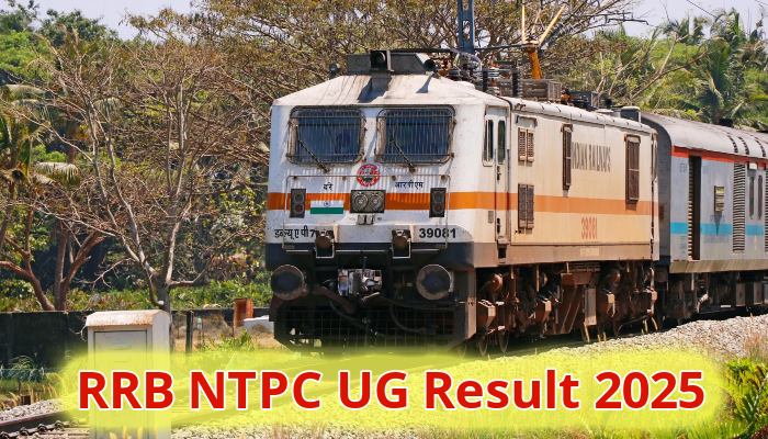 RRB NTPC UG Result 2025: आरआरबी एनटीपीसी यूजी का परिणाम जारी, 51,000 से ज्यादा  कैंडिडेट्स हुए शॉर्टलिस्ट