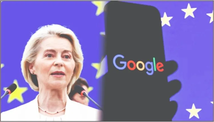 Google पर €403 मिलियन जुर्माना, लोकेशन डेटा पर EU की बड़ी कार्रवाई