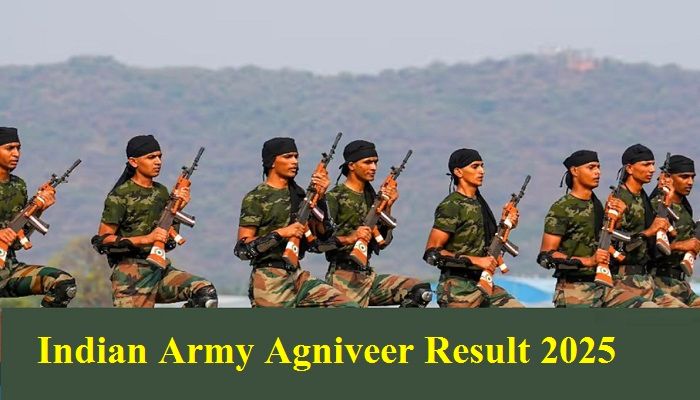 Indian Army Agniveer Result 2025: अग्निवीर भर्ती परीक्षा रिजल्ट कैसे करें चेक , यहां देखें पूरी डिटेल्स